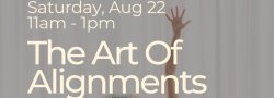 August: The Art Of Alignment