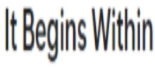 It Begins Within